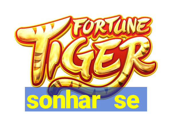 sonhar se escondendo de uma pessoa jogo do bicho